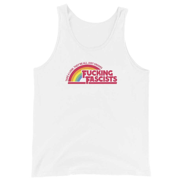 White tank top with fucking fascist they're all just crooks rainbow design on a white background