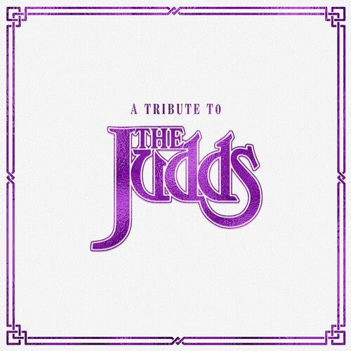 A Tribute to The Judds Vinyl LP