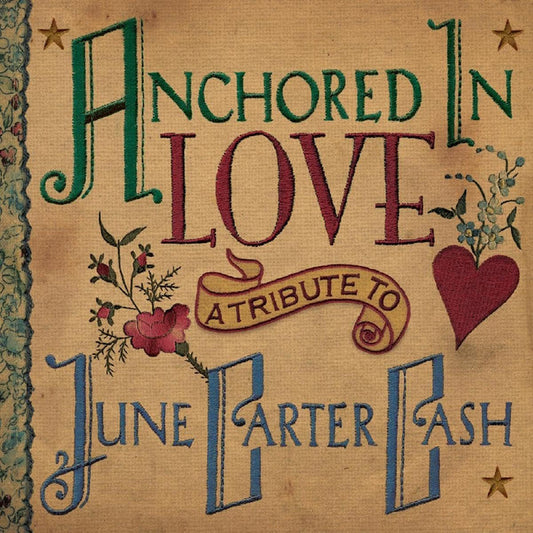 Anchored In Love-A Tribute to June Carter Cash LP