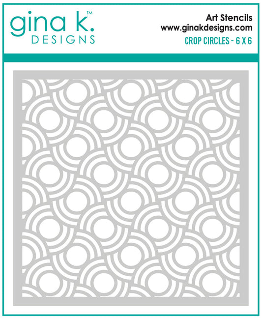 Gina K. Designs - Stencil - Crop Circles. Available at Embellish Away located in Bowmanville Ontario Canada.