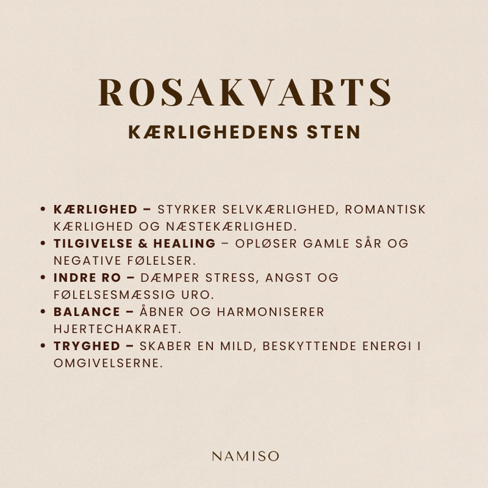 Namiso - Relaxe Mind - Nussesten - Rosakvarts (kærlighed og indre ro)