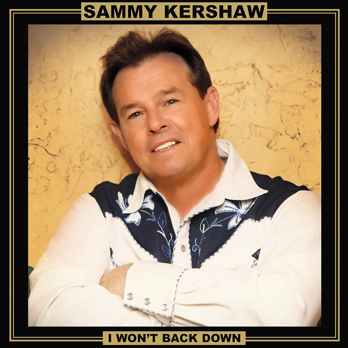 Sammy Kershaw: I Won't Back Down LP