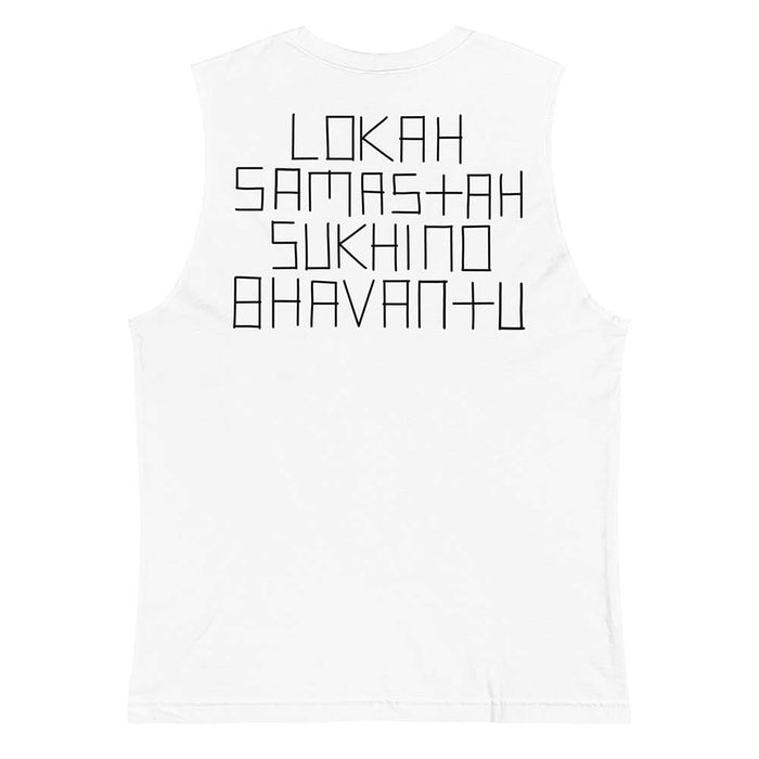 white Sleeveless Tee lokah samastah sukhino bhavantu back